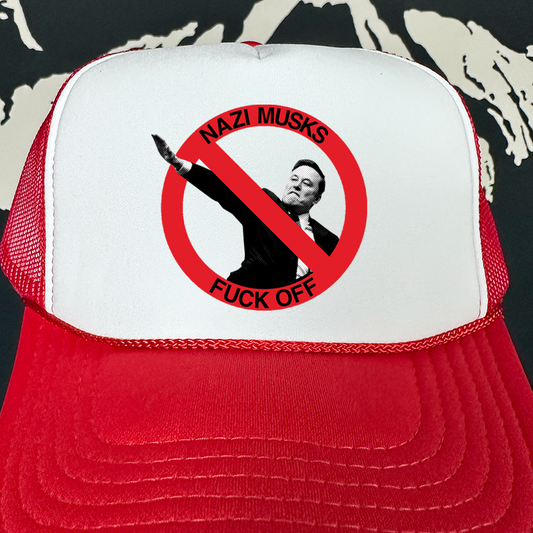 N@zi Musks Fuck Off- Red and White Trucker Cap
