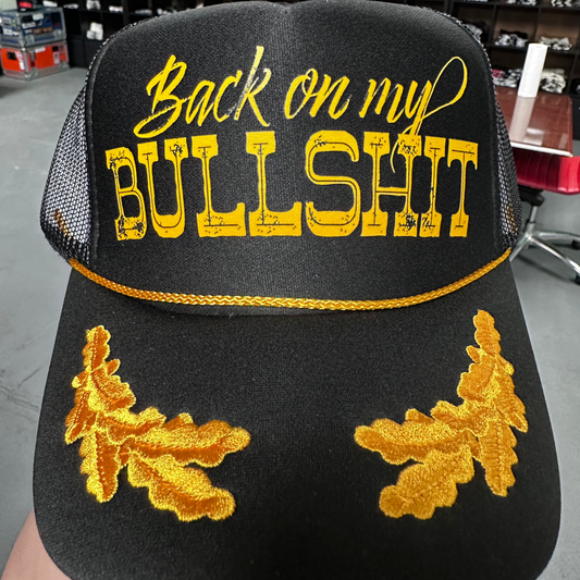 Back On My Bullshit - Gold Leaf Black Trucker Cap
