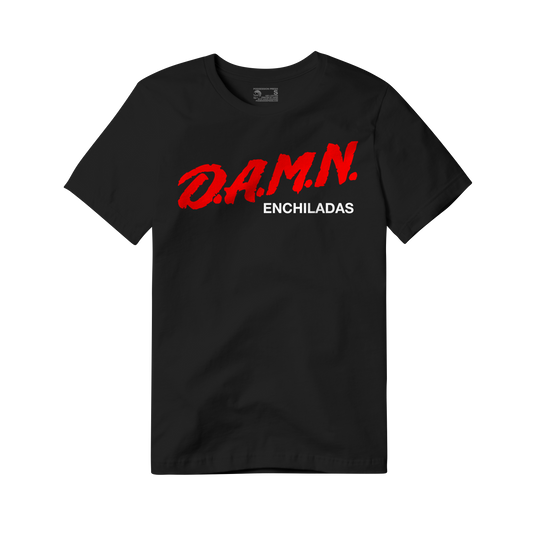 Damn Enchiladas T Shirt